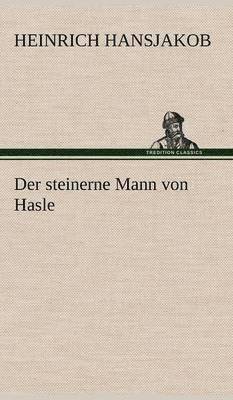 Steinerne Mann Von Hasle