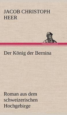 bokomslag Der Konig Der Bernina