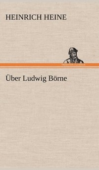 bokomslag Uber Ludwig Borne