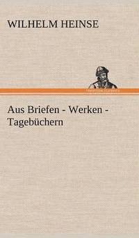 bokomslag Aus Briefen - Werken - Tagebuchern