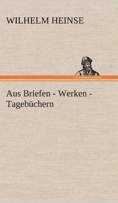 Aus Briefen - Werken - Tagebuchern 1