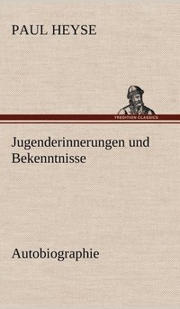 bokomslag Jugenderinnerungen Und Bekenntnisse. Autobiographie