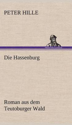 Peter Hille - Hassenburg, Inbunden