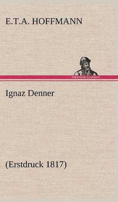 Ignaz Denner 1