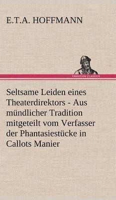 Seltsame Leiden Eines Theaterdirektors 1