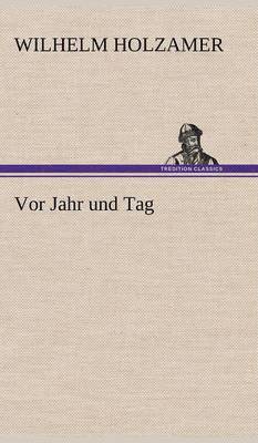 VOR Jahr Und Tag 1