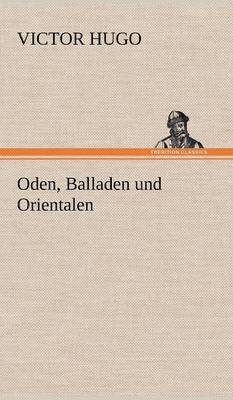 Oden, Balladen Und Orientalen 1