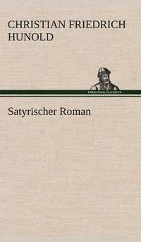 bokomslag Satyrischer Roman