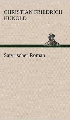bokomslag Satyrischer Roman