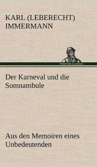 bokomslag Der Karneval Und Die Somnambule