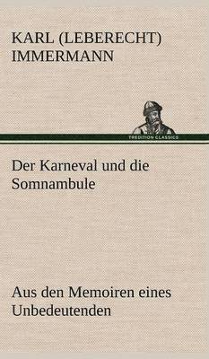 Karneval Und Die Somnambule