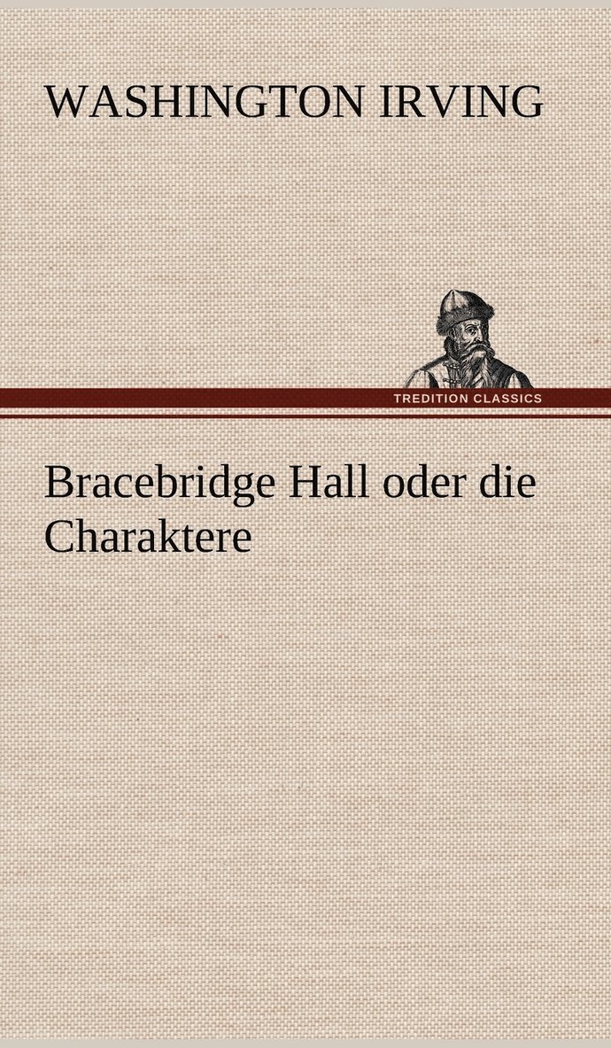 Bracebridge Hall Oder Die Charaktere 1