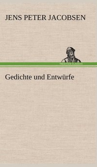 bokomslag Gedichte Und Entwurfe