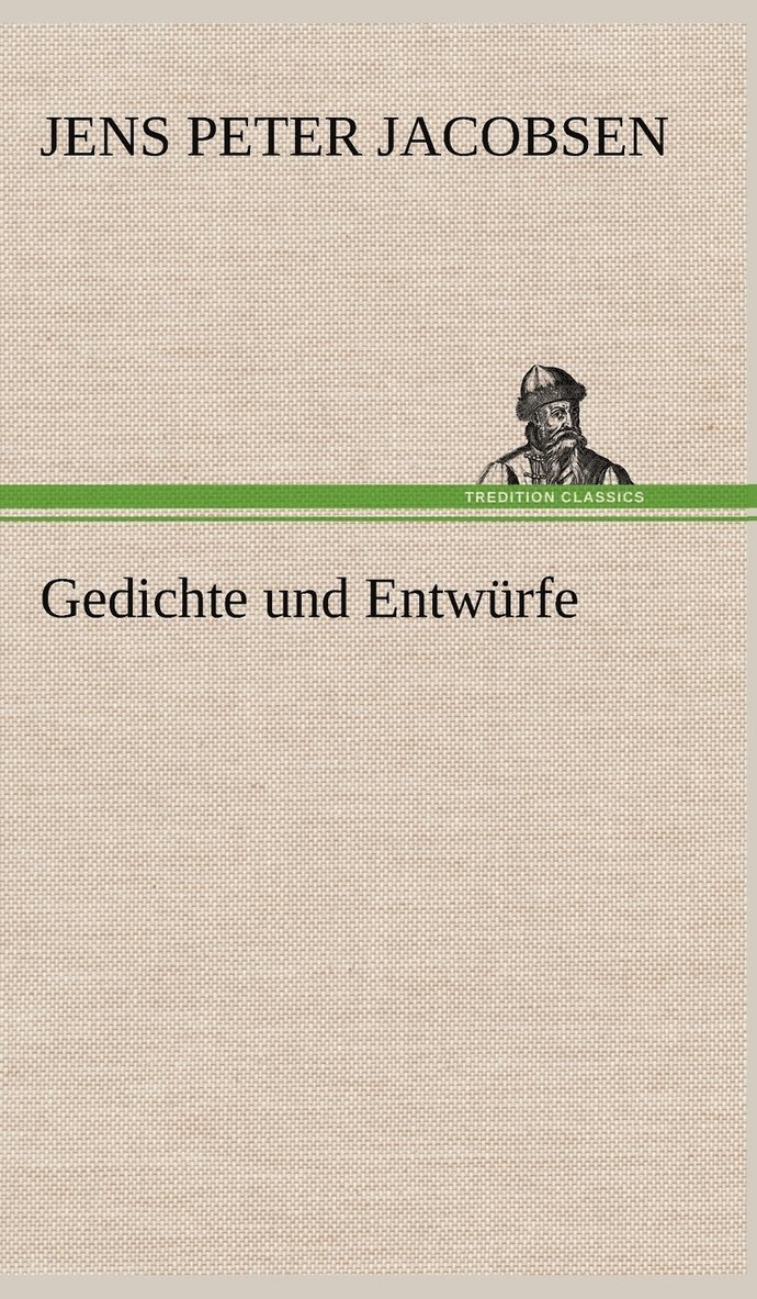 Gedichte Und Entwurfe
