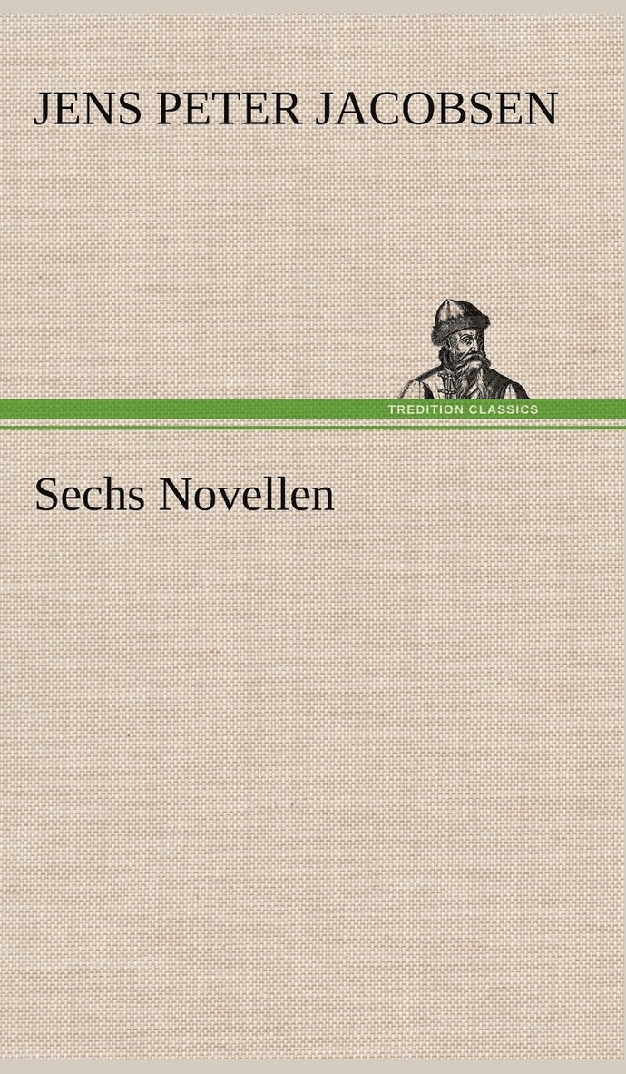 Sechs Novellen 1