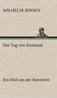 bokomslag Der Tag von Stralsund