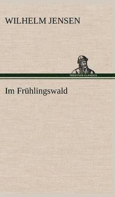 bokomslag Im Fruhlingswald