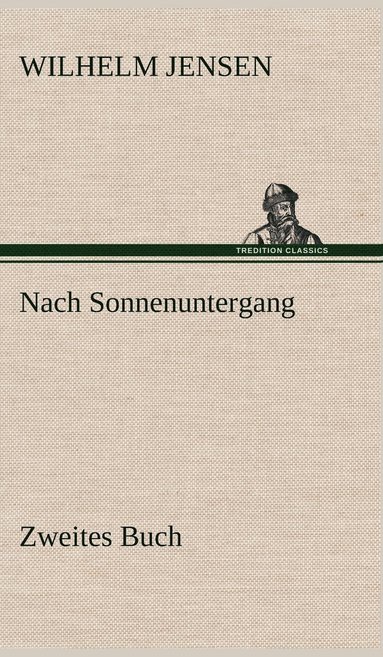 bokomslag Nach Sonnenuntergang - Zweites Buch