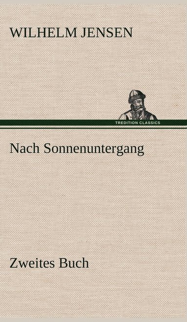 bokomslag Nach Sonnenuntergang - Zweites Buch