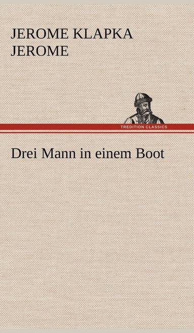 bokomslag Drei Mann in Einem Boot