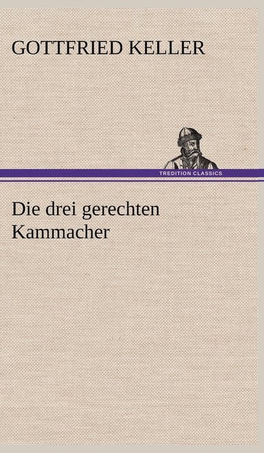 bokomslag Die Drei Gerechten Kammacher