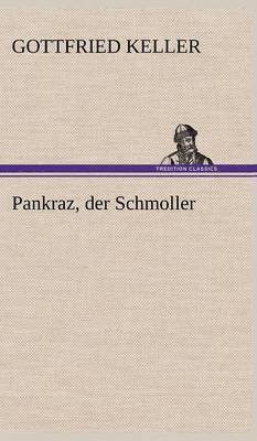 bokomslag Pankraz, Der Schmoller