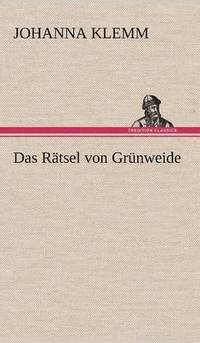 bokomslag Das Ratsel Von Grunweide