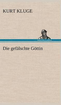 Die Gefalschte Gottin 1