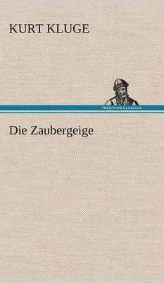 bokomslag Die Zaubergeige