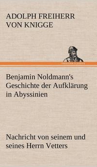 bokomslag Benjamin Noldmann's Geschichte Der Aufklarung in Abyssinien