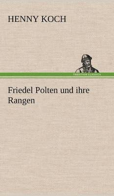 Friedel Polten Und Ihre Rangen 1