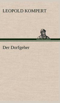 bokomslag Der Dorfgeher