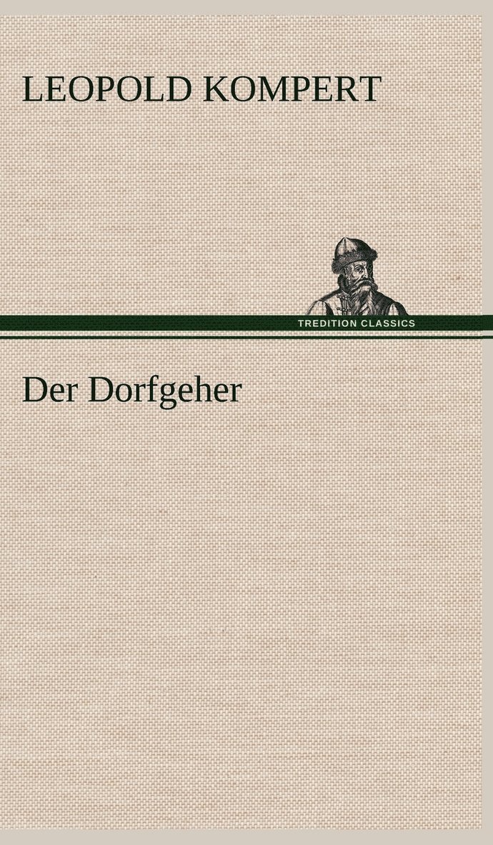 Der Dorfgeher 1