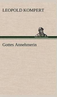 bokomslag Gottes Annehmerin