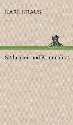 bokomslag Sittlichkeit Und Kriminalitat