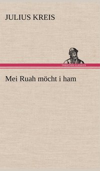 bokomslag Mei Ruah Mocht I Ham