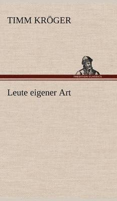 bokomslag Leute Eigener Art