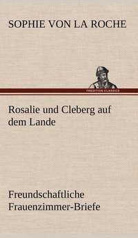 bokomslag Rosalie Und Cleberg Auf Dem Lande