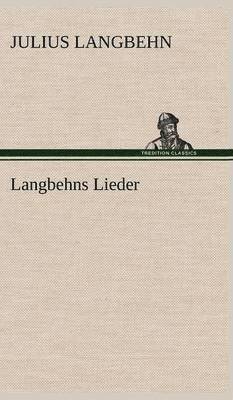 Langbehns Lieder