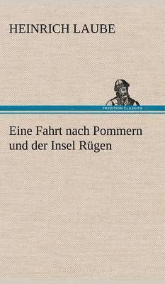 Eine Fahrt Nach Pommern Und Der Insel Rugen 1