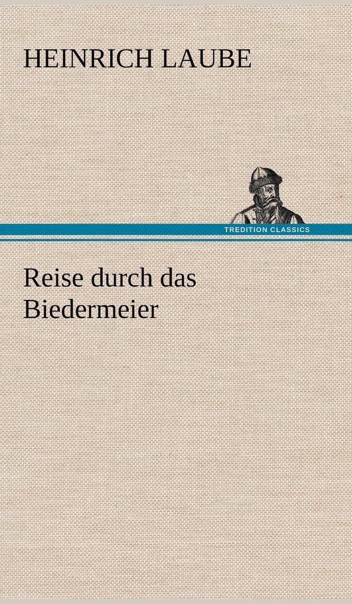 Reise Durch Das Biedermeier