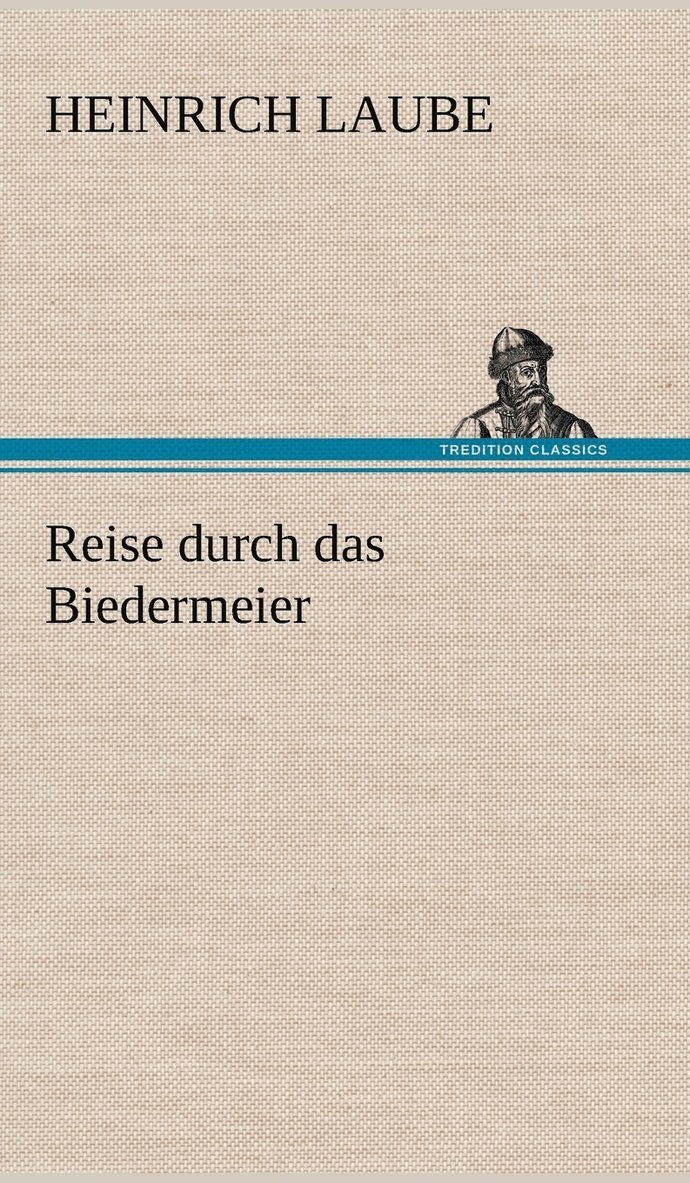 Reise Durch Das Biedermeier 1