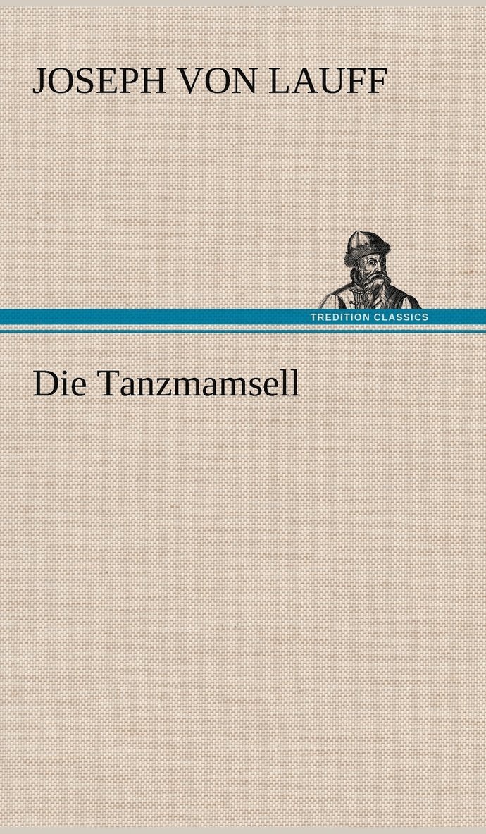 Die Tanzmamsell 1