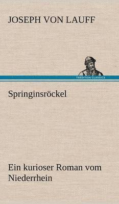 Joseph Von Lauff - Springinsrockel, Inbunden