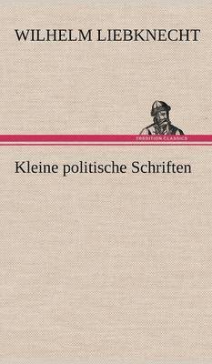 Kleine Politische Schriften 1