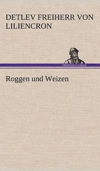 bokomslag Roggen Und Weizen