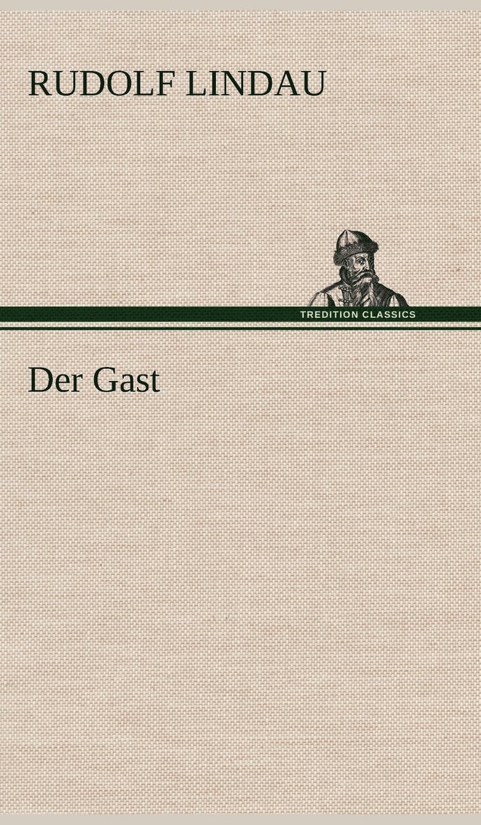 Der Gast 1