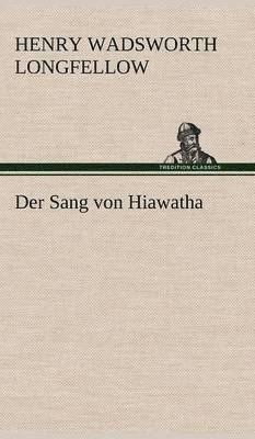 Sang Von Hiawatha