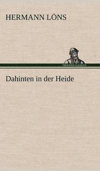 bokomslag Dahinten in Der Heide