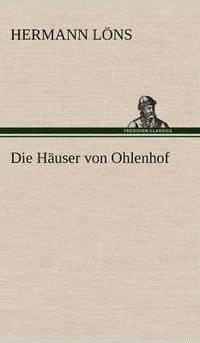bokomslag Die Hauser Von Ohlenhof